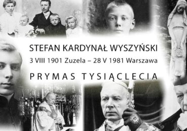 Konkurs o Kardynale Stefanie Wyszyńskim Prymasie Tysiąclecia „Co dzień ku lepszemu”